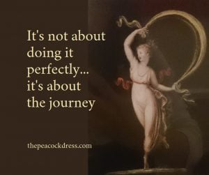 It's not about doing it perfectly - it's about the journey